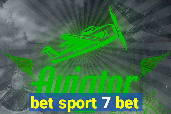 bet sport 7 bet